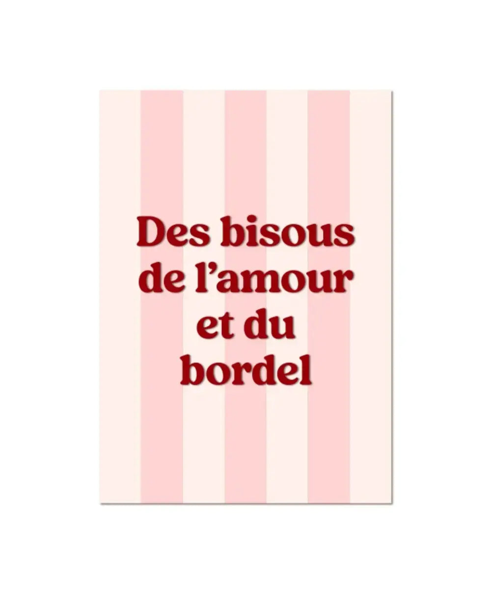 Affiche en plexiglas format A5 "Des bisous, de l'amour et du bordel" sur fond blanc