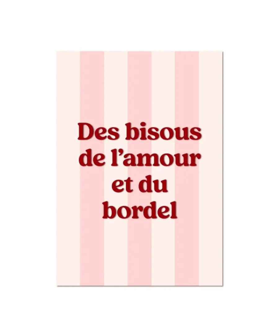 Affiche en plexiglas format A5 "Des bisous, de l'amour et du bordel" sur fond blanc
