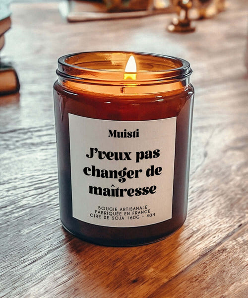 Bougie J'veux pas changer de maîtresse Muisti