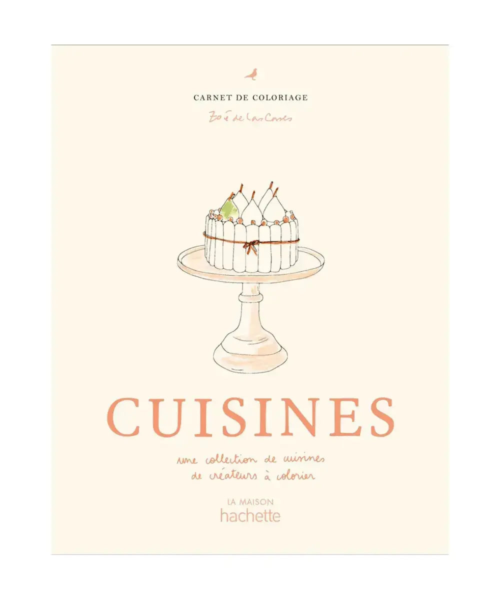 Carnet de coloriage pour adulte Cuisines de Zoé de Las Cases
